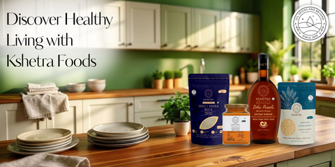 Kshetra Foods: Healthy Food Products in India