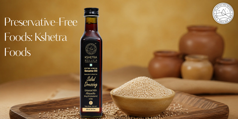 Preservative-Free Foods: Kshetra Foods